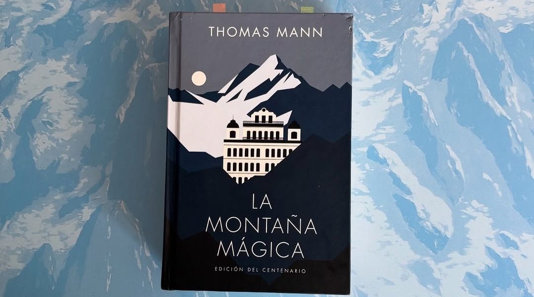 reseña la montaña mágica de thomas mann
